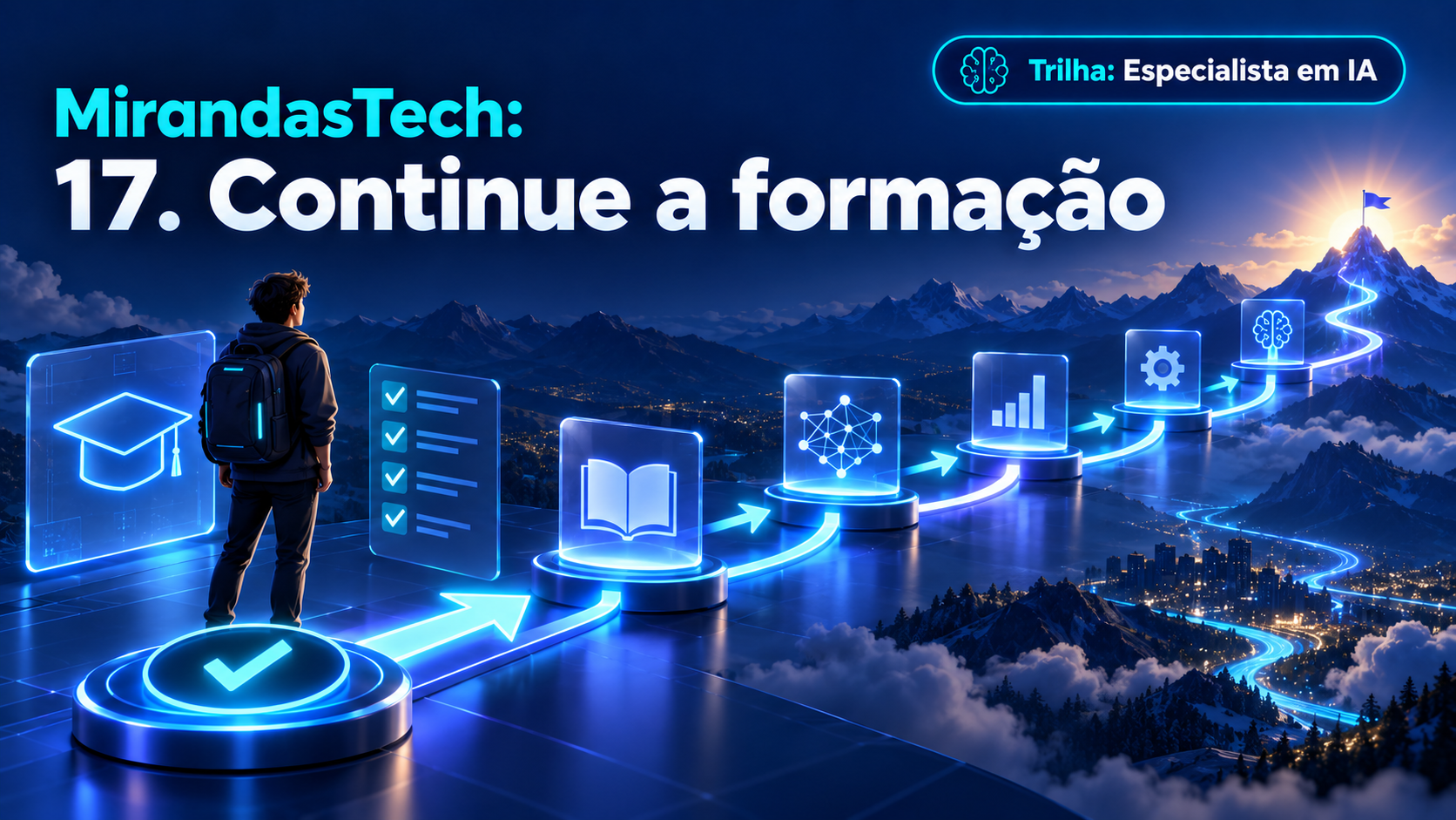 Roteiro para continuar a formação em Machine Learning.