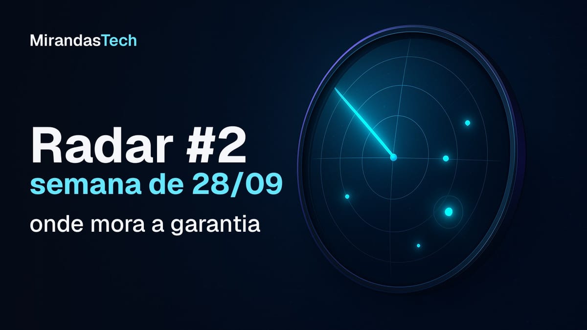 Capa: tela de radar escura com linha de varredura em ciano e cinco ecos luminosos; título Radar #2, semana de 28/09